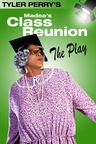 Dónde mirar Reunión de clase de Madea de Tyler Perry - La obra 