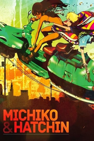 Michiko y Hatchin