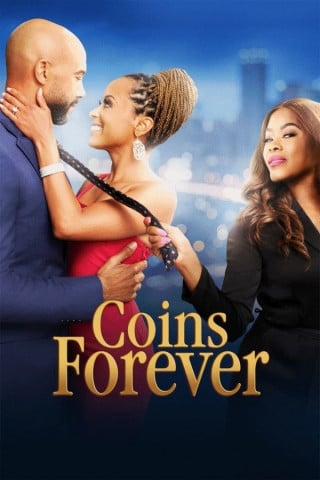 Where To Watch Coins Forever 