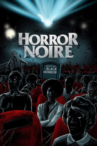 Horror Noire: una historia de terror negro