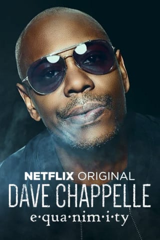 Dave Chappelle: Ecuanimidad