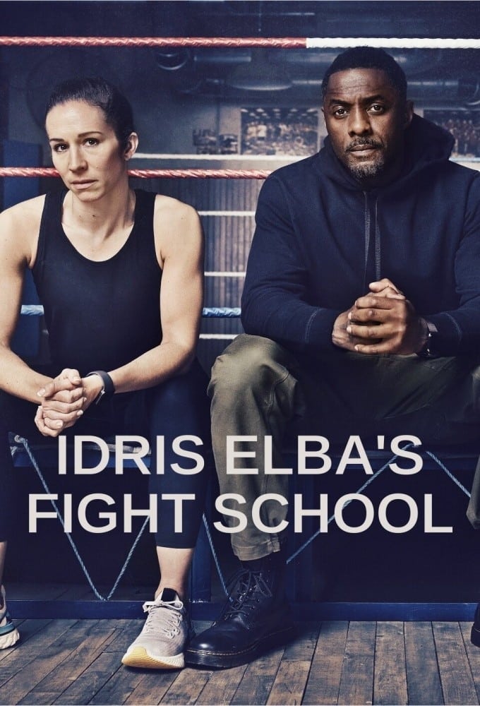 Where To Watch Idris Elba's Fight School 