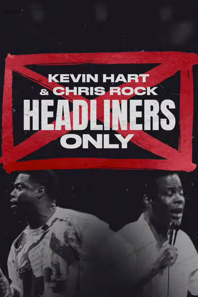 Kevin Hart e Chris Rock: apenas atrações principais
