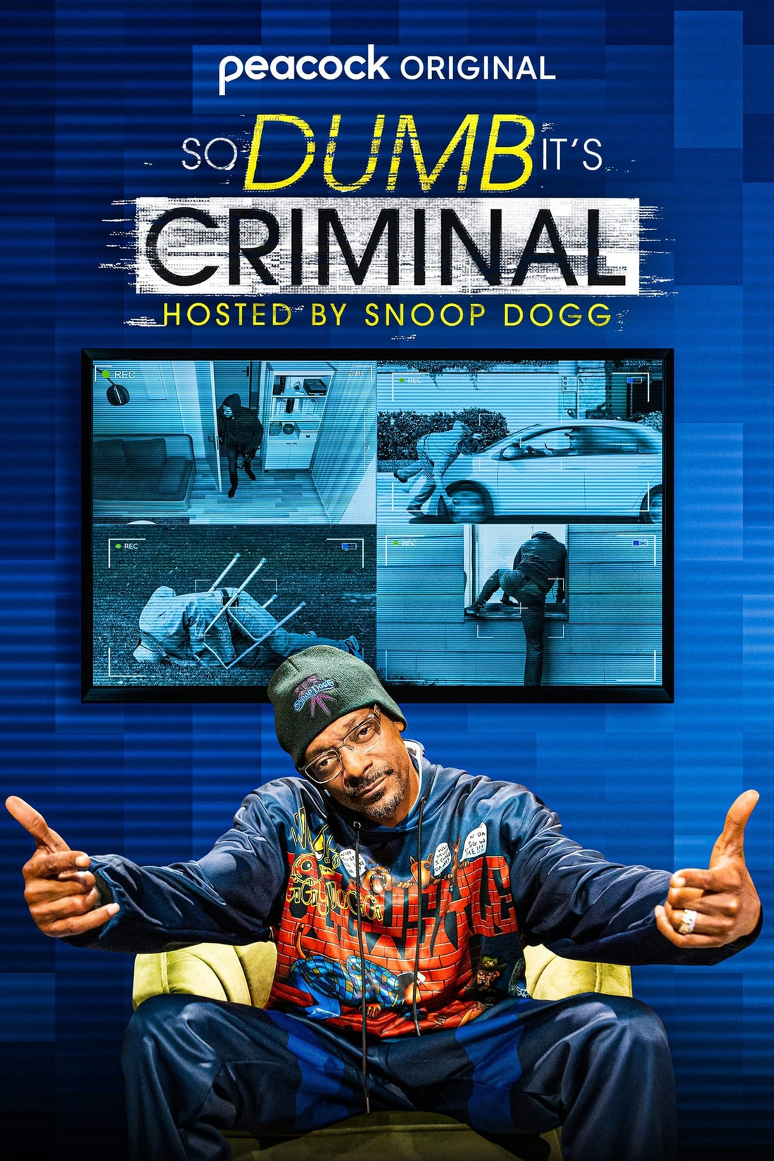 Dónde mirar Tan tonto que es criminal Presentado por Snoop Dogg 